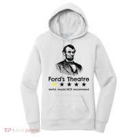 1star Abraham Lincoln Fords Theater Would Not Recommend Women's Hoodie thumb 0
