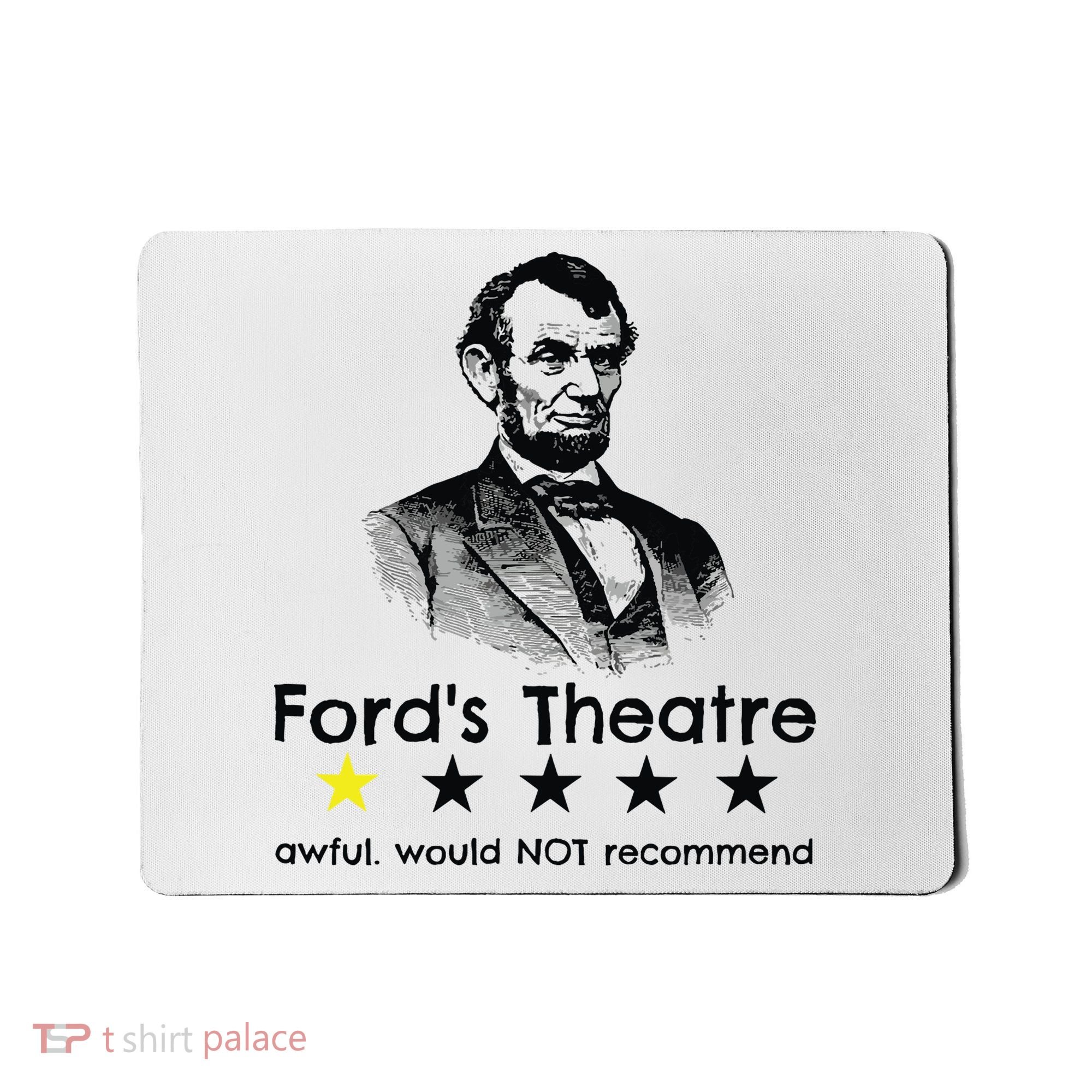 1star Abraham Lincoln Fords Theater Would Not Recommend Mousepad