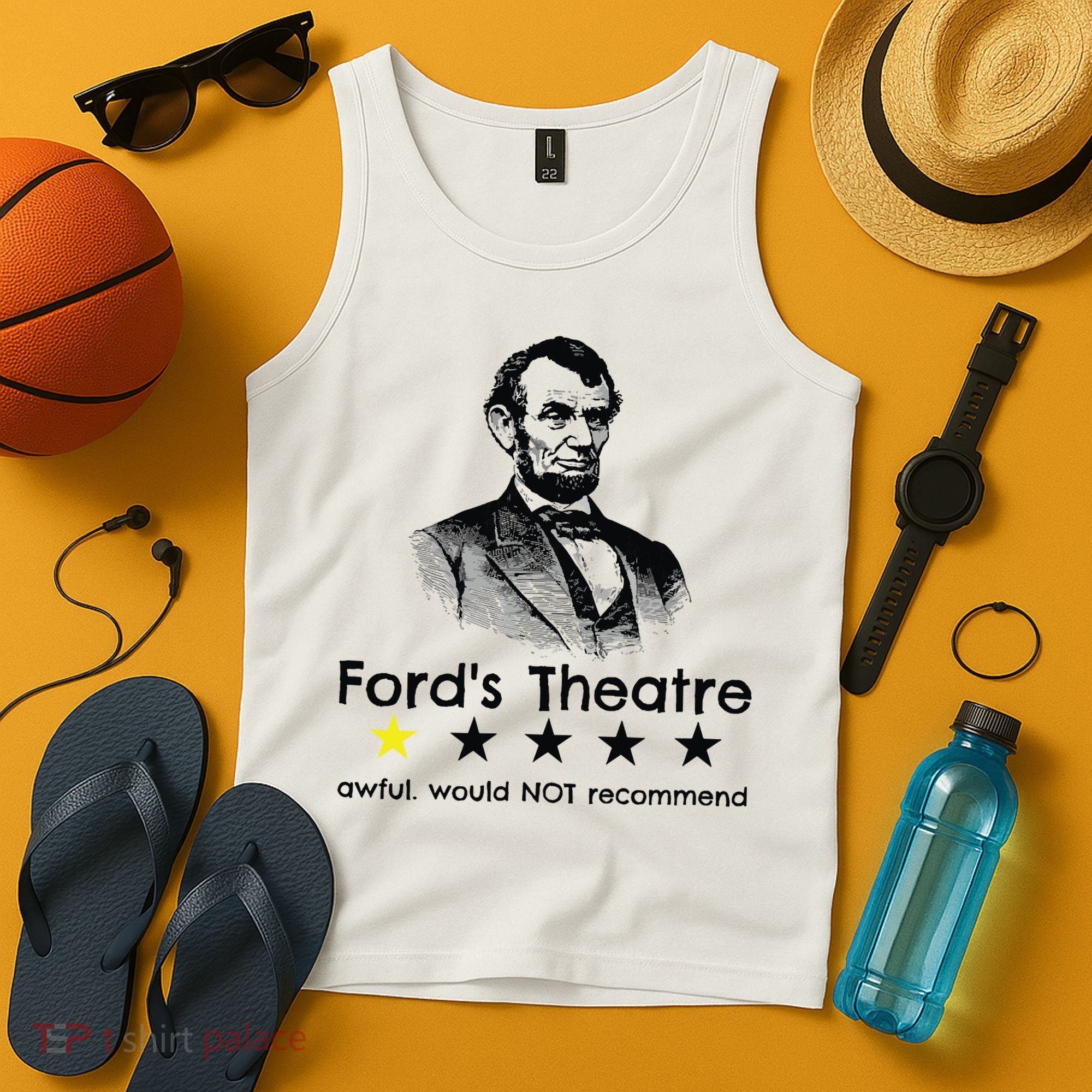 1star Abraham Lincoln Fords Theater Would Not Recommend Tank Top