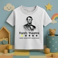 1star Abraham Lincoln Fords Theater Would Not Recommend Toddler T-Shirt thumb 3