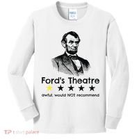 1star Abraham Lincoln Fords Theater Would Not Recommend Kids Long Sleeve Shirt thumb 0