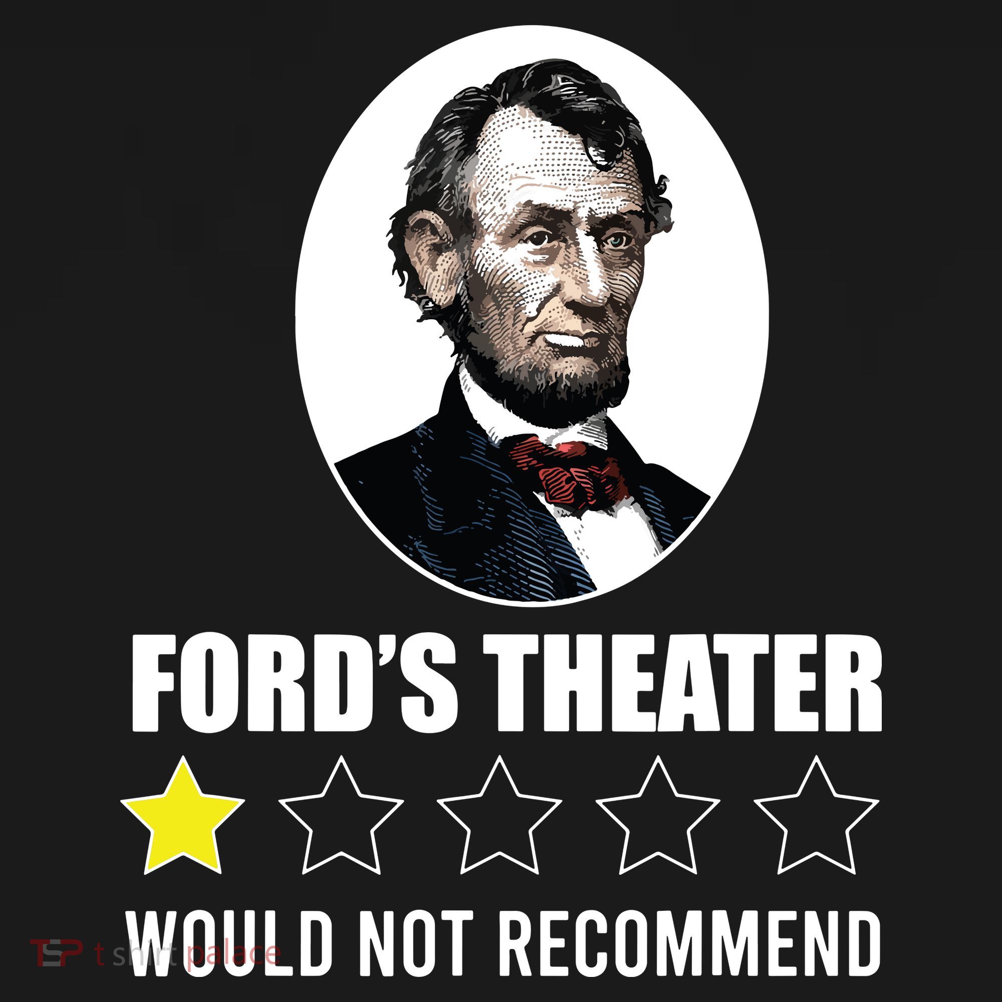 1star Abraham Lincoln Fords Theater Would Not Recommend Women's Tank Top