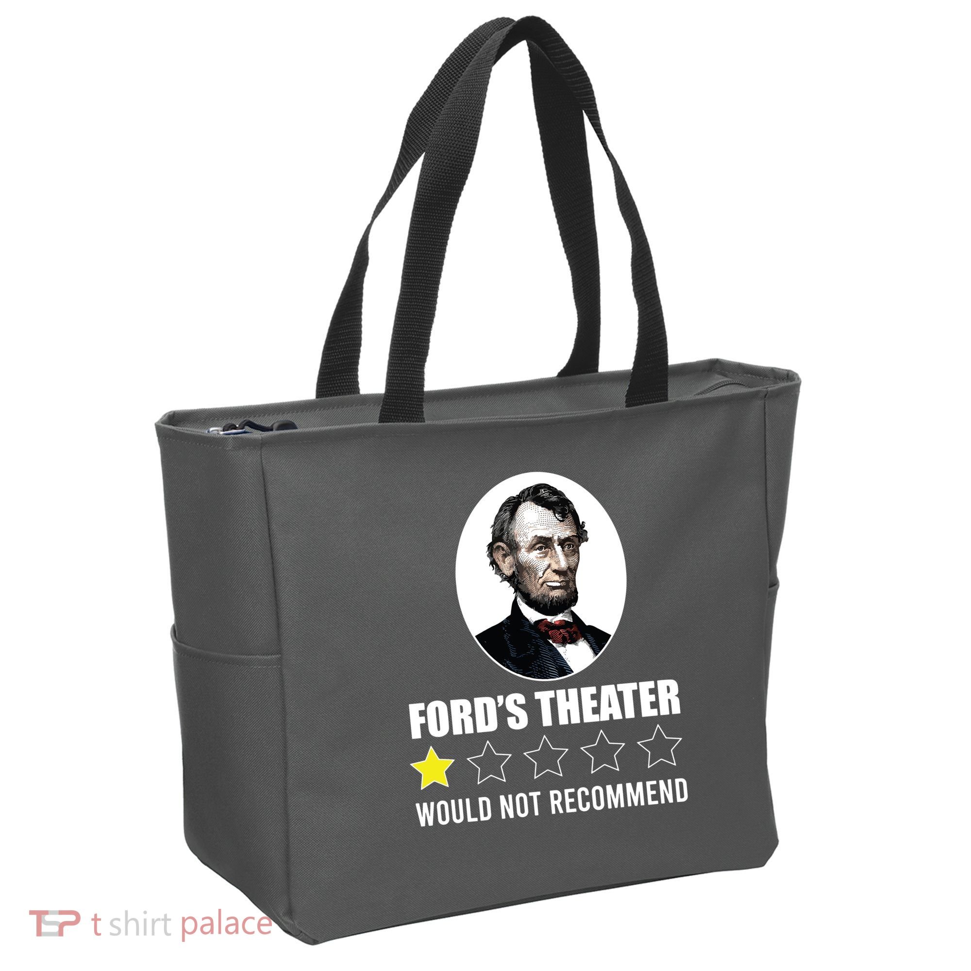 1star Abraham Lincoln Fords Theater Would Not Recommend Tote Bag