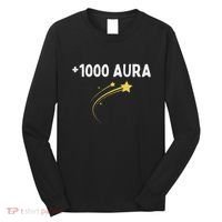 1000 Aura Plus 1000 Aura Points Meme Humor Long Sleeve Shirt thumb 0