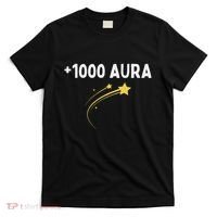 1000 Aura Plus 1000 Aura Points Meme Humor T-Shirt thumb 0