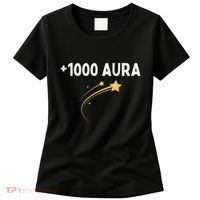 1000 Aura Plus 1000 Aura Points Meme Humor Women's T-Shirt thumb 0