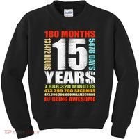 15th Birthday 15 Years Old Boy Girl  Being Awesome Kids Sweatshirt thumb 0