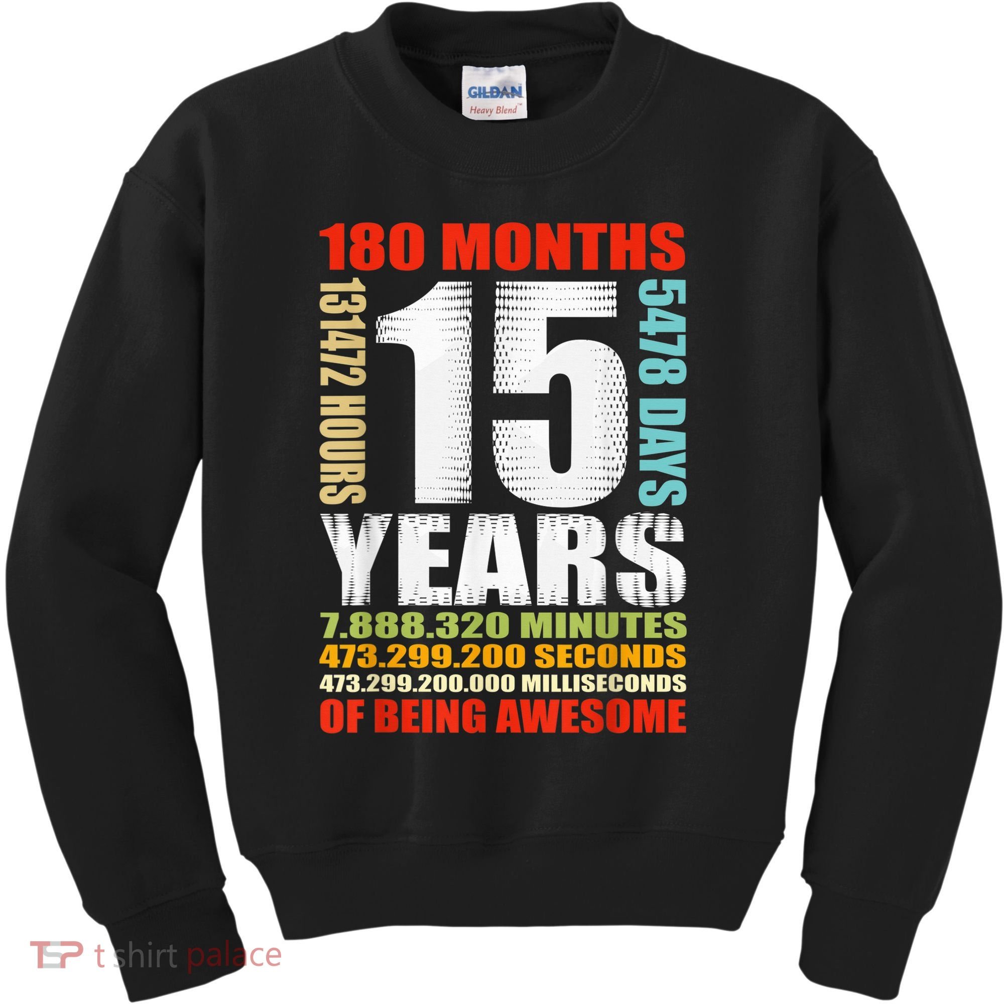 15th Birthday 15 Years Old Boy Girl  Being Awesome Kids Sweatshirt