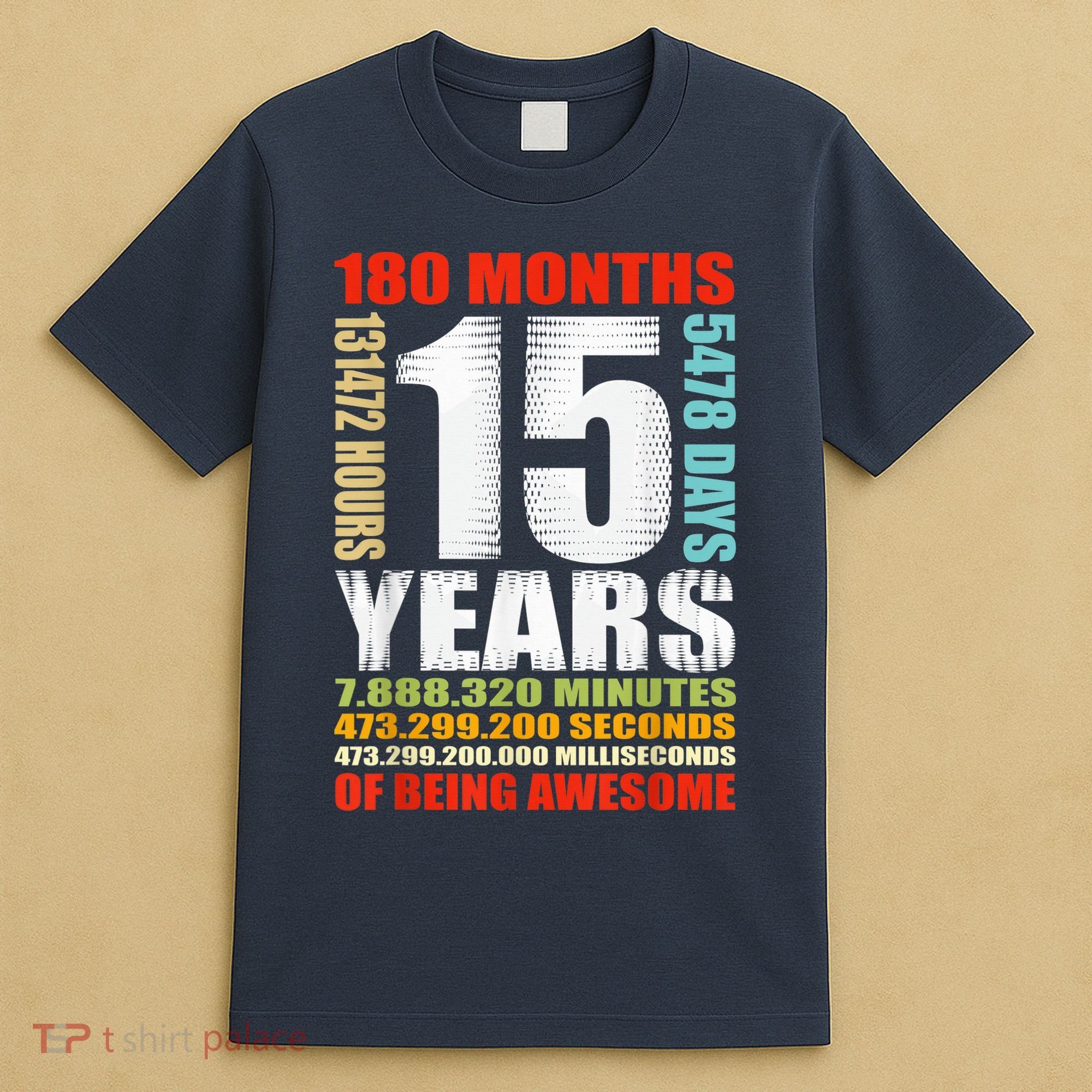 15th Birthday 15 Years Old Boy Girl  Being Awesome T-Shirt