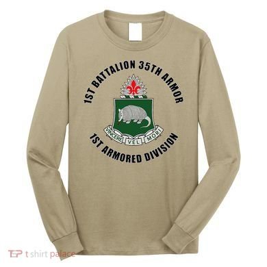 1st Battalion 35th Armor 1st Armored Division Long Sleeve Shirt