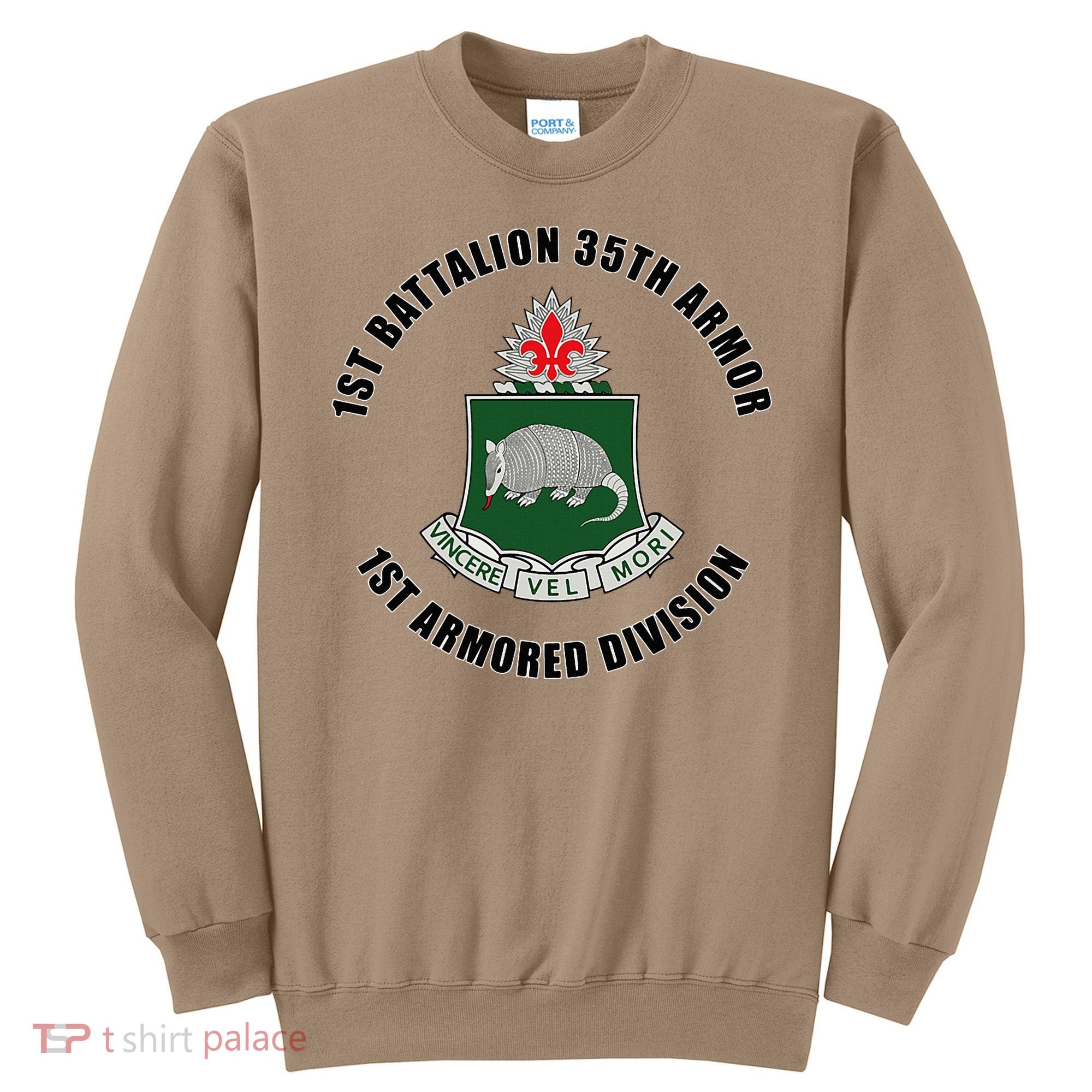 1st Battalion 35th Armor 1st Armored Division Sweatshirt