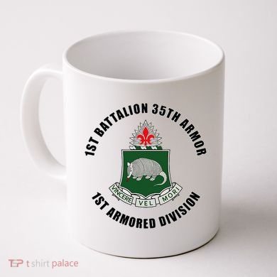 1st Battalion 35th Armor 1st Armored Division Coffee Mug