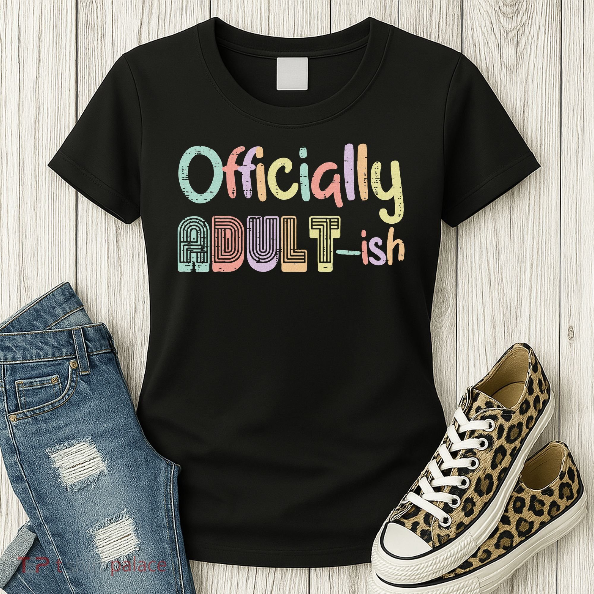 18th Birthday Adultish 18 Years Old Women Women's T-Shirt
