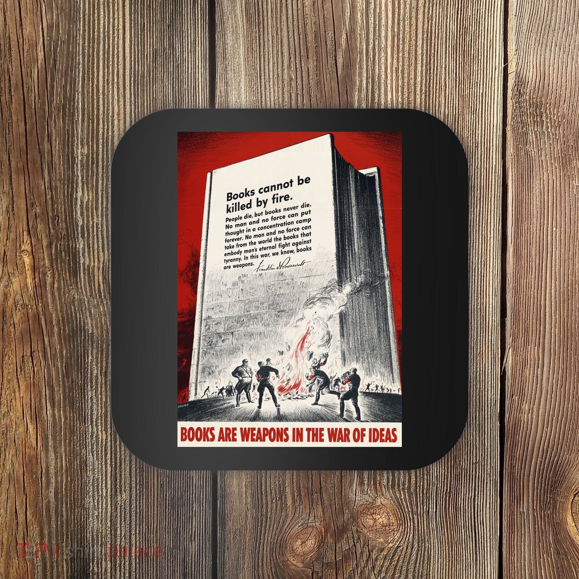 1940s Books Are Weapons Book Burning Wwii Propaganda War Poster Coaster
