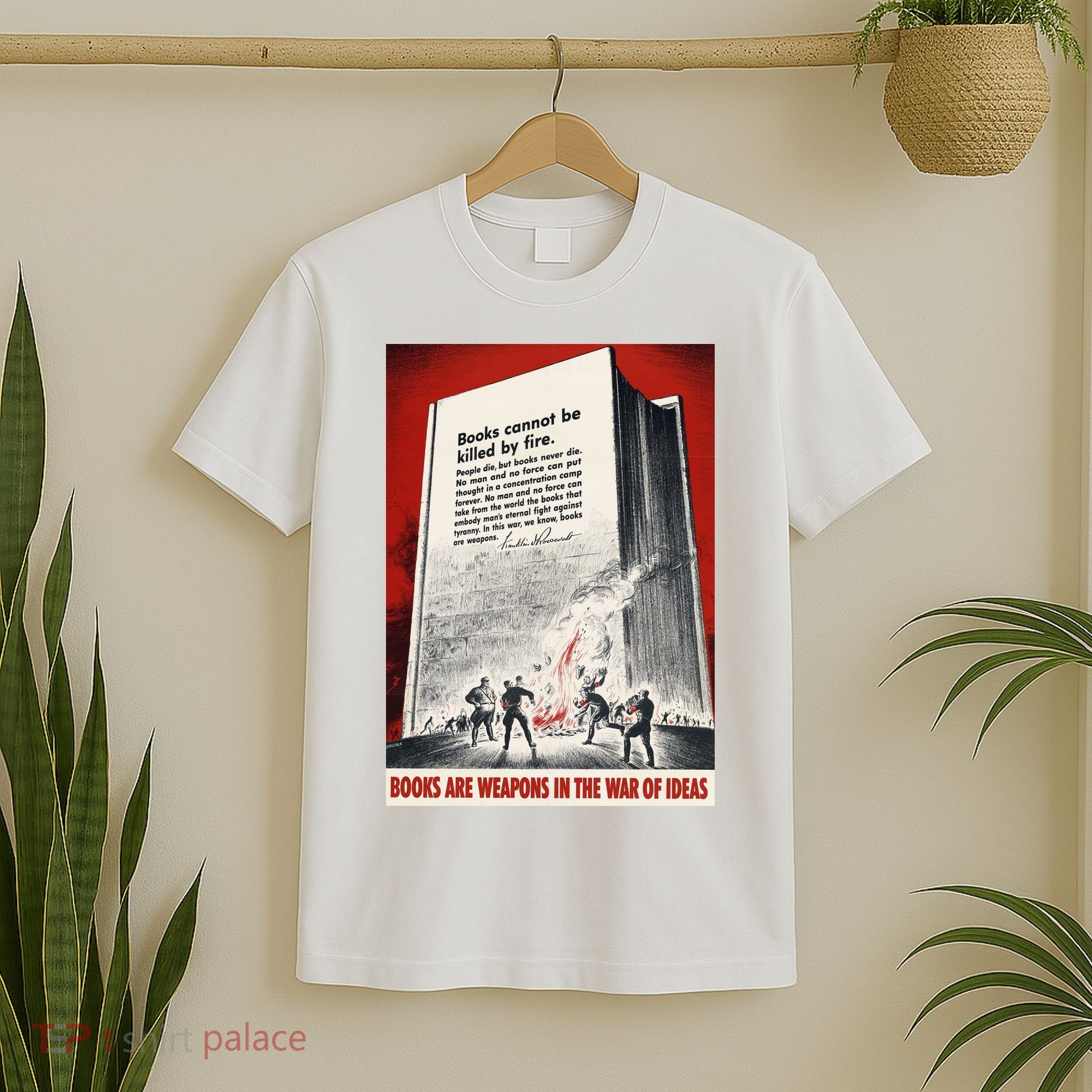 1940s Books Are Weapons Book Burning Wwii Propaganda War Poster T-Shirt