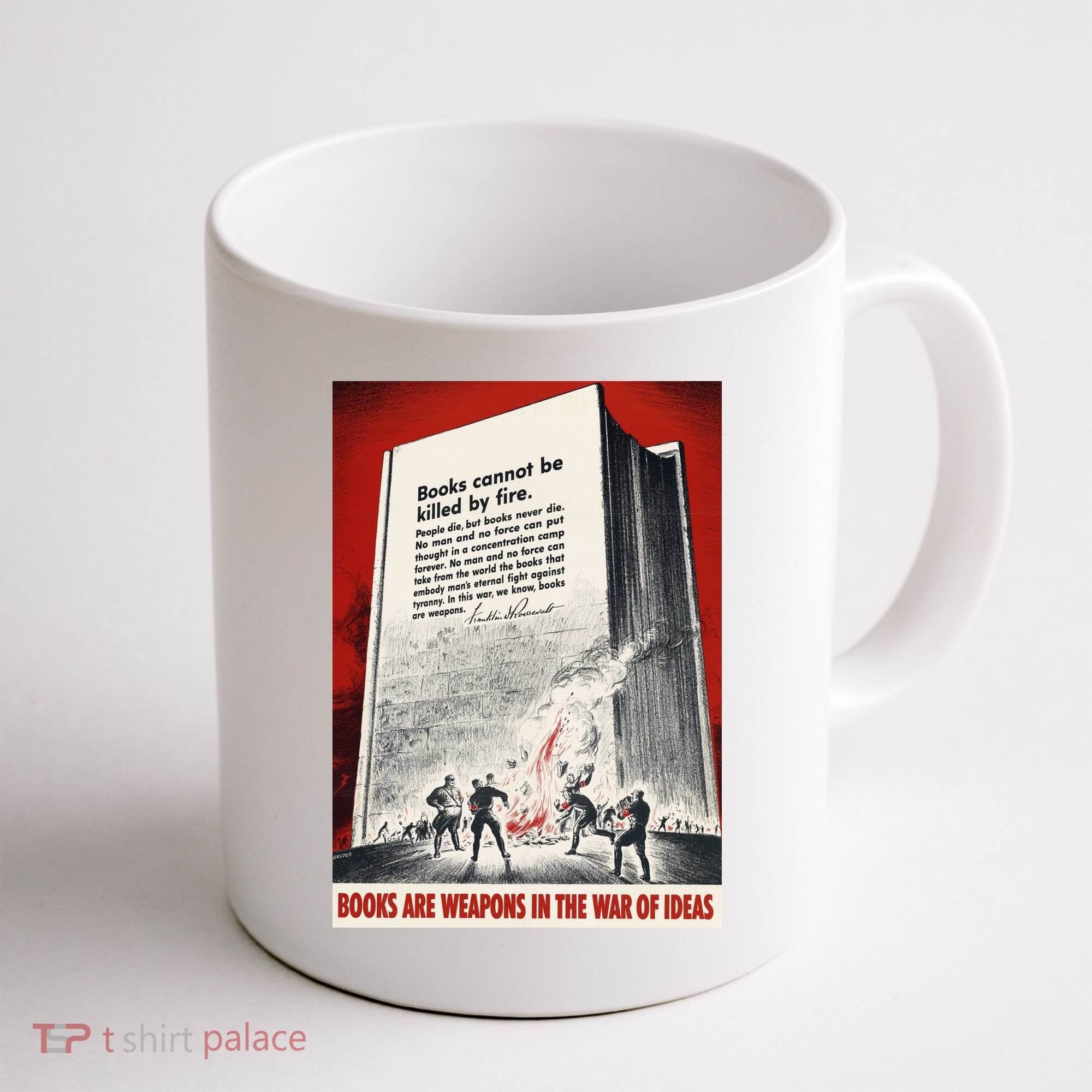 1940s Books Are Weapons Book Burning Wwii Propaganda War Poster Coffee Mug
