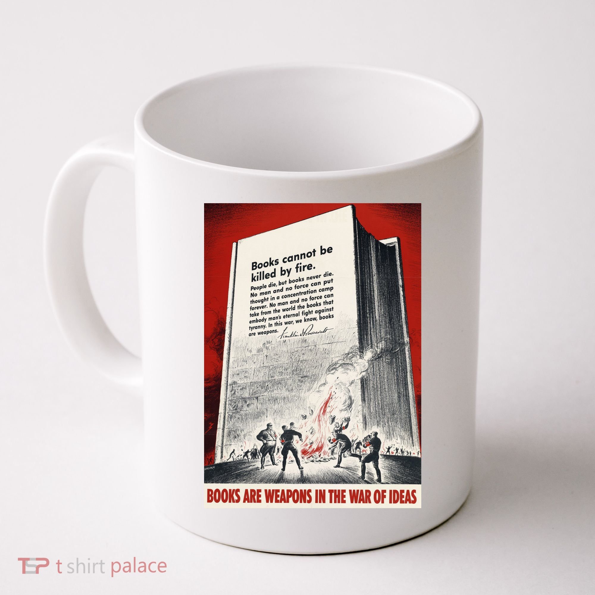 1940s Books Are Weapons Book Burning Wwii Propaganda War Poster Coffee Mug