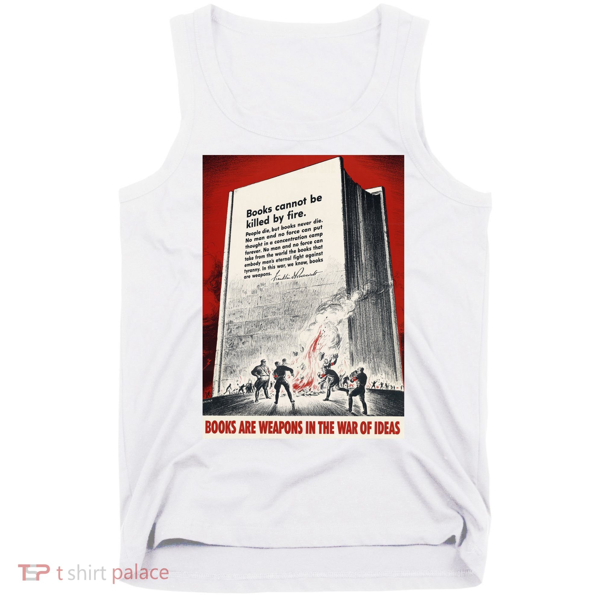 1940s Books Are Weapons Book Burning Wwii Propaganda War Poster Tank Top
