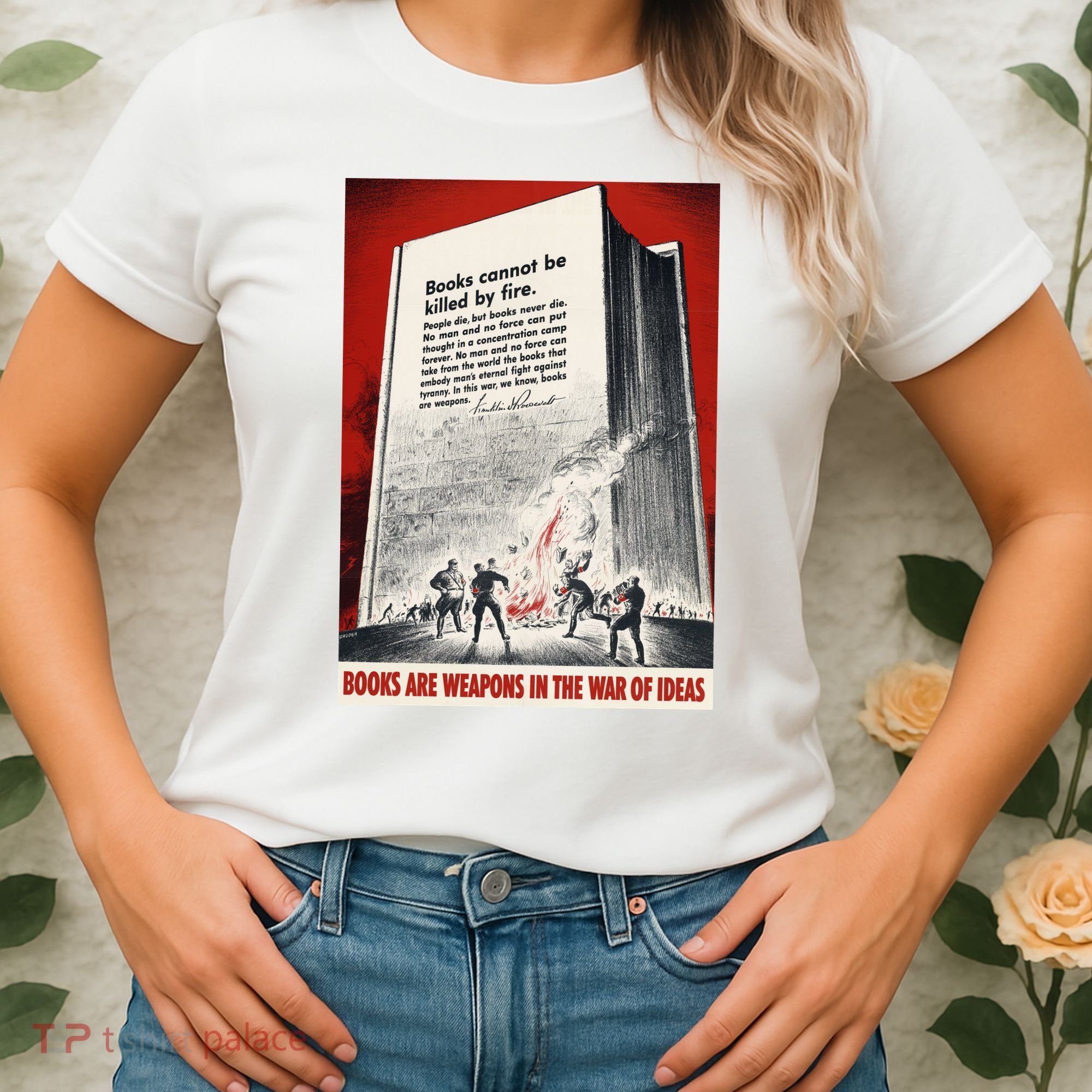 1940s Books Are Weapons Book Burning Wwii Propaganda War Poster Women's T-Shirt