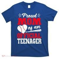 13Th Birthday Baseball Proud Mom Of An Teenager Gift T-Shirt thumb 0