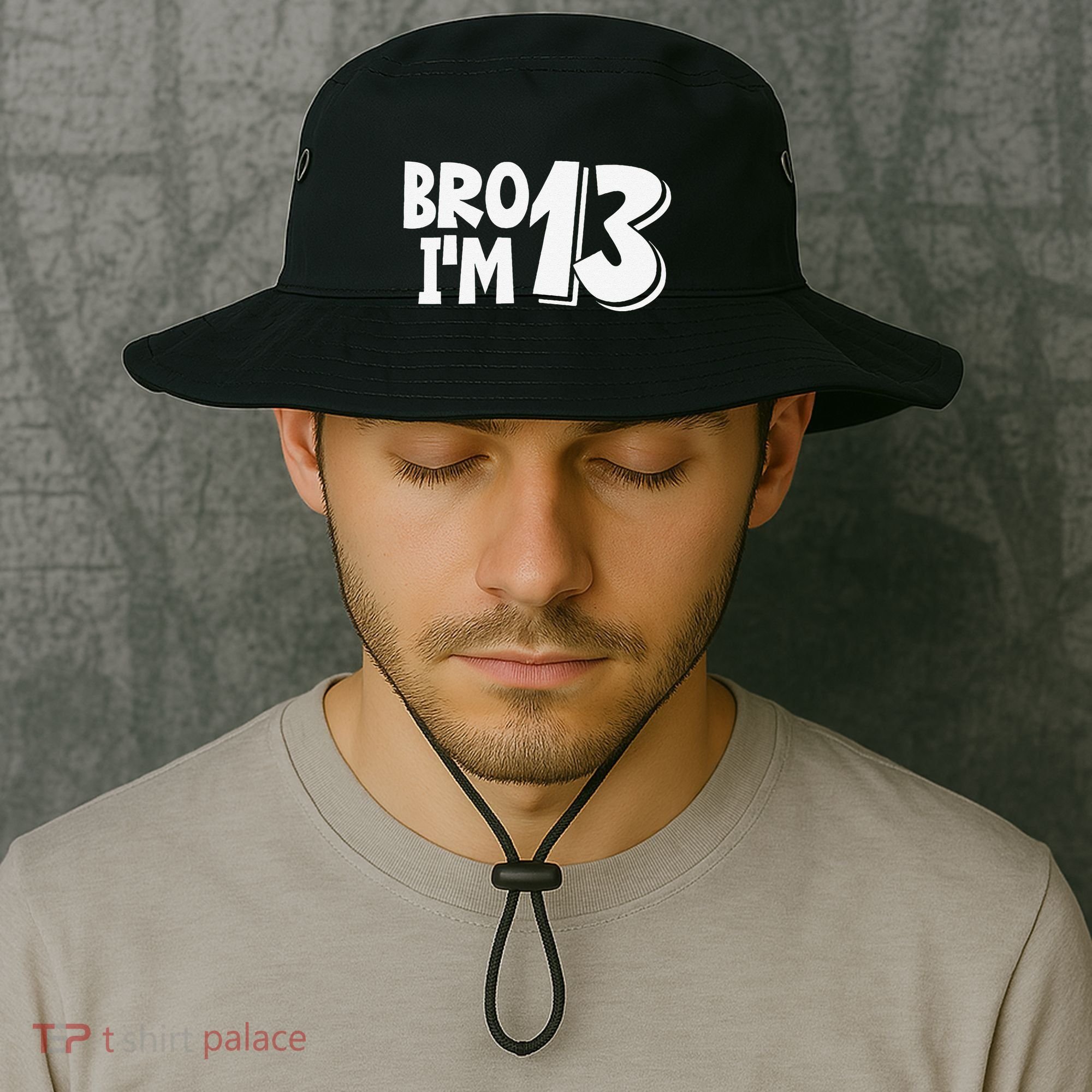 13th Birthday Bro I’m 13 Year Old Thirteen Thirtee Bucket Hat