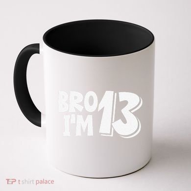 13th Birthday Bro I’m 13 Year Old Thirteen Thirtee Coffee Mug