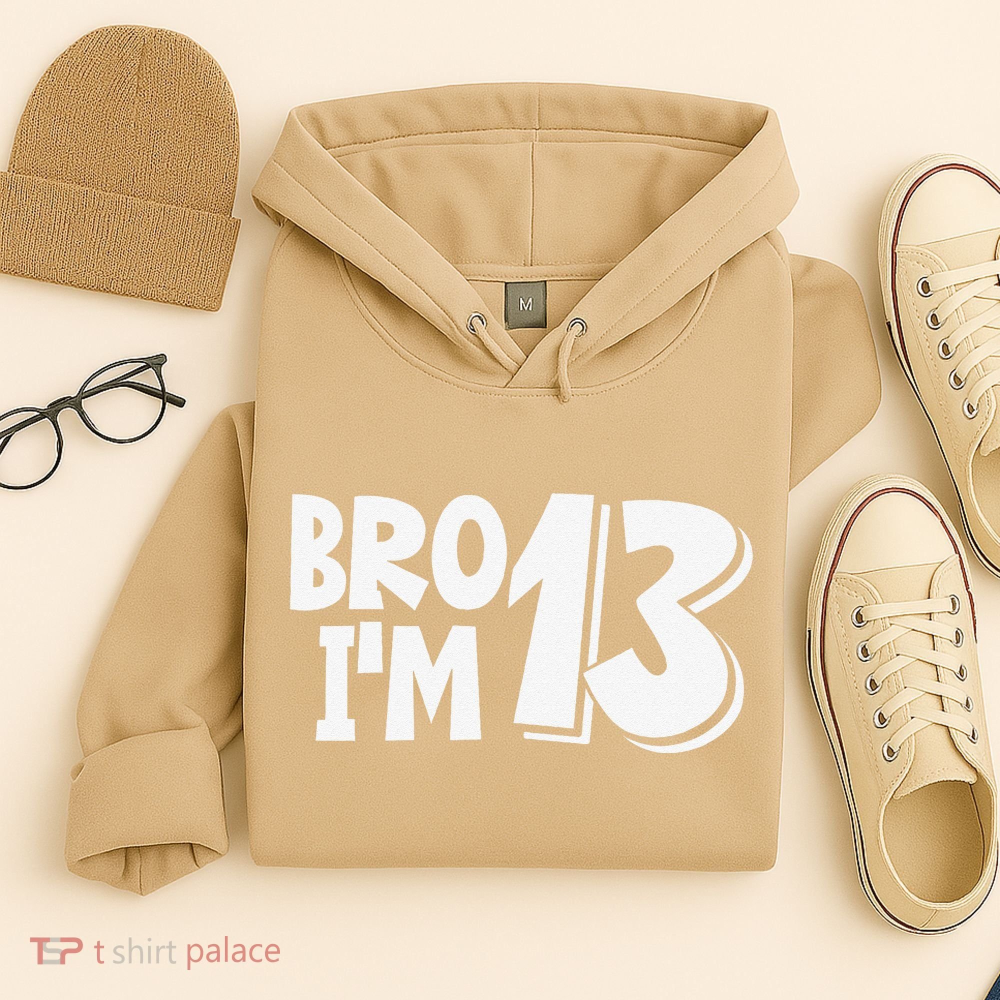 13th Birthday Bro I’m 13 Year Old Thirteen Thirtee Hoodie