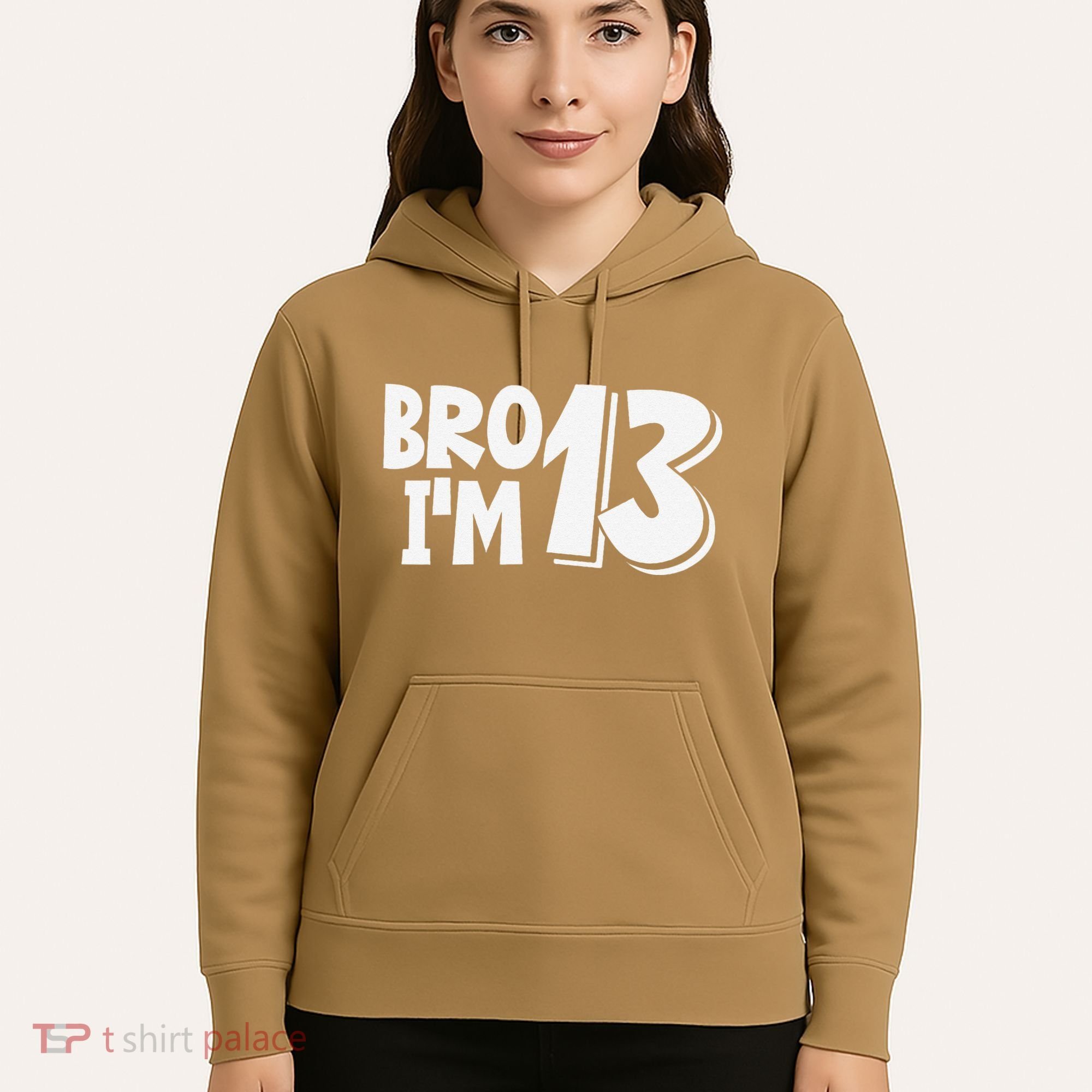 13th Birthday Bro I’m 13 Year Old Thirteen Thirtee Hoodie