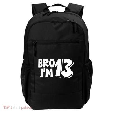 13th Birthday Bro I’m 13 Year Old Thirteen Thirteen Backpack
