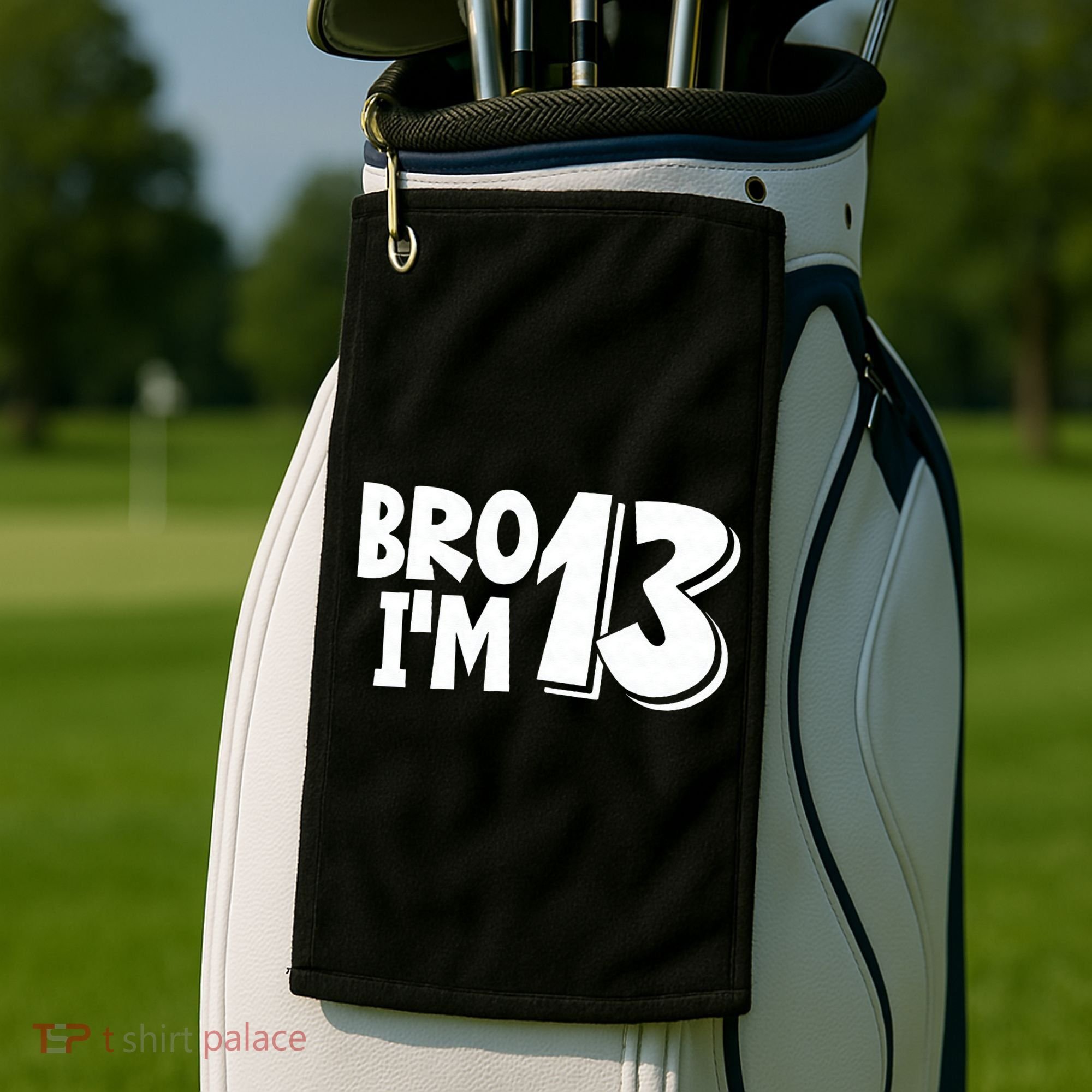 13th Birthday Bro I’m 13 Year Old Thirteen Thirteen Golf Towel