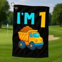 1st Birthday Cartoon Dump Toy Truck Construction I'M 1 One Golf Towel thumb 1