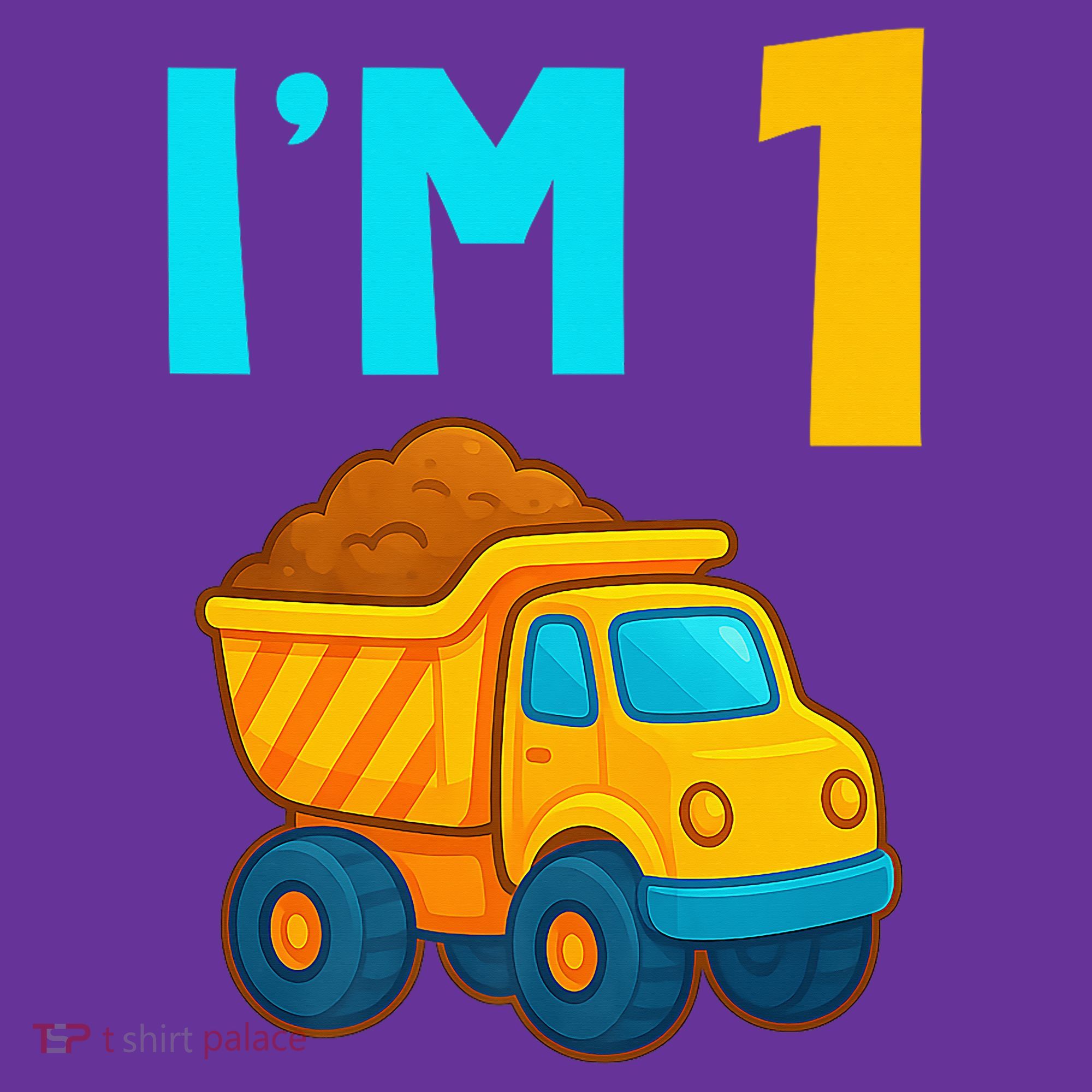 1st Birthday Cartoon Dump Toy Truck Construction I'M 1 One Toddler T-Shirt