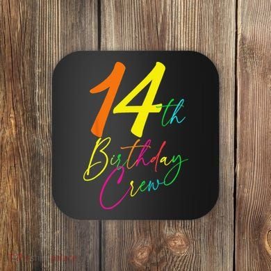 14th Birthday Crew Coaster