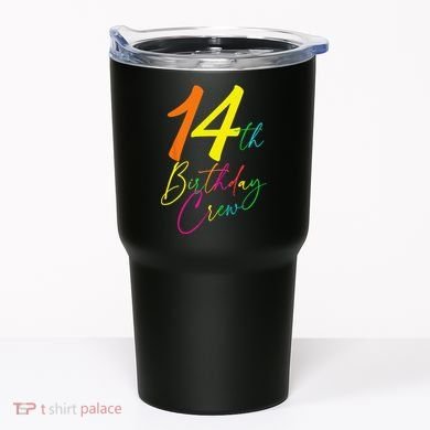 14th Birthday Crew Tumbler