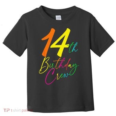 14th Birthday Crew Toddler T-Shirt