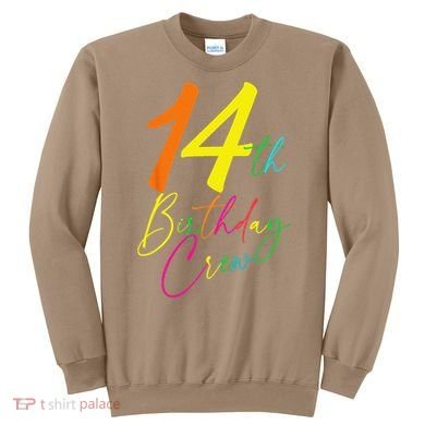 14th Birthday Crew Sweatshirt