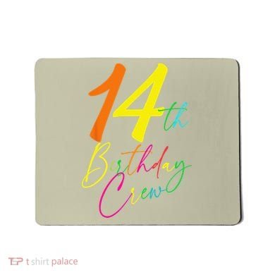 14th Birthday Crew Mousepad