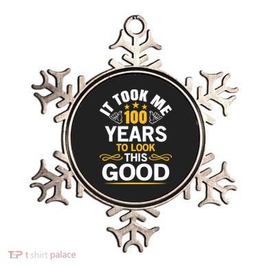 100th Birthday design Took Me 100 Years Old Birthday Ornament