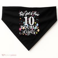 10th Birthday Funny Gift This Girl Is Now 10 Double Digits Gift USA-Made Doggie Bandana thumb 0