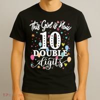 10th Birthday Funny Gift This Girl Is Now 10 Double Digits Gift T-Shirt thumb 3