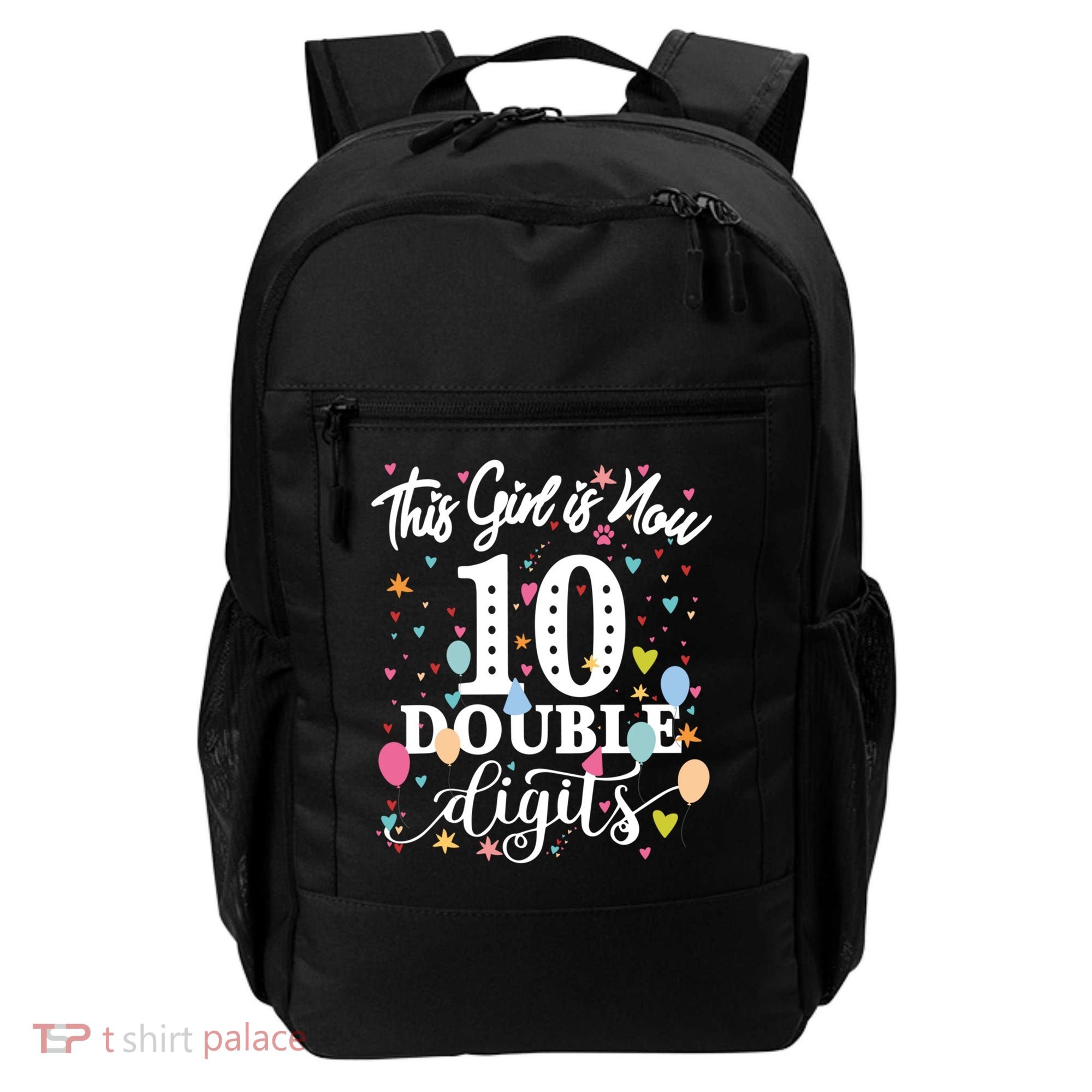 10th Birthday Funny Gift This Girl Is Now 10 Double Digits Gift Backpack