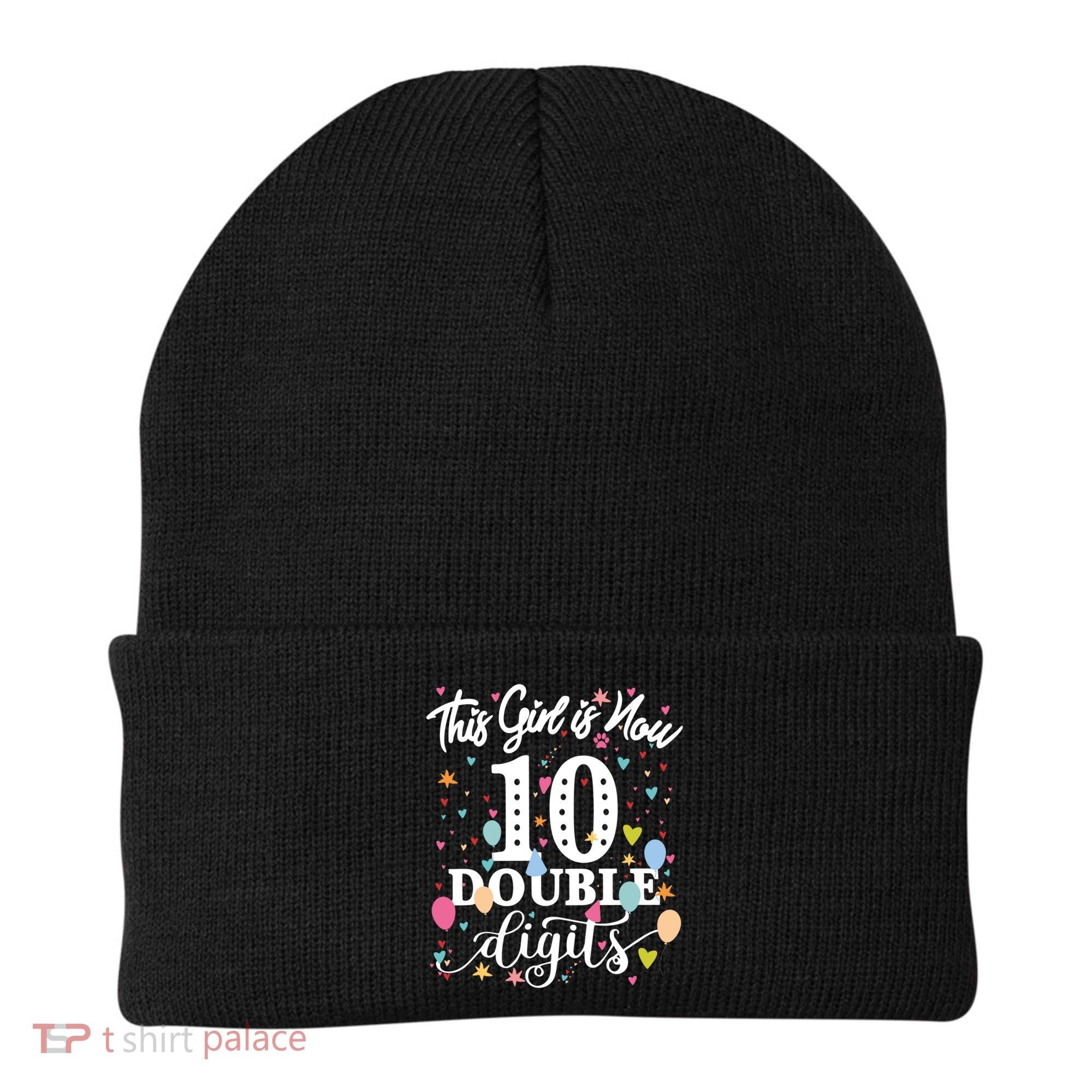 10th Birthday Funny Gift This Girl Is Now 10 Double Digits Gift Beanie