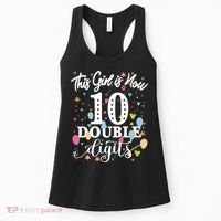 10th Birthday Funny Gift This Girl Is Now 10 Double Digits Gift Women's Tank Top thumb 0