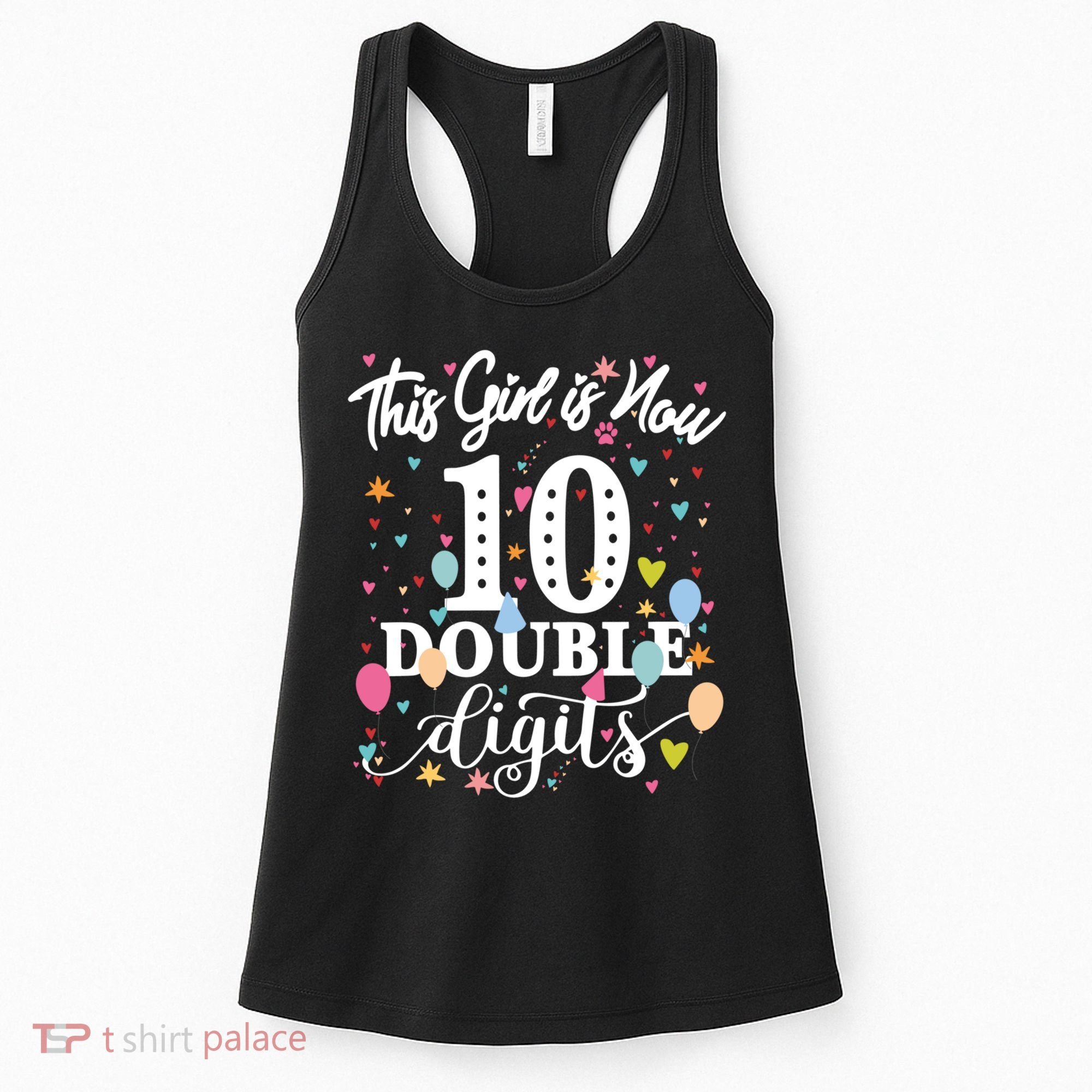 10th Birthday Funny Gift This Girl Is Now 10 Double Digits Gift Women's Tank Top