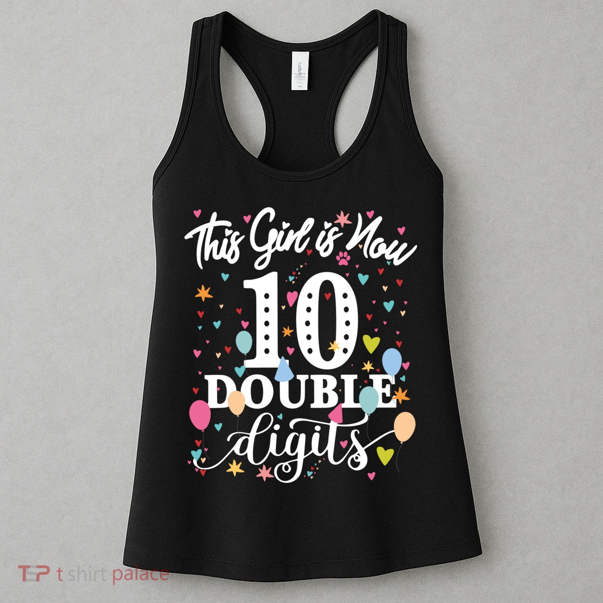 10th Birthday Funny Gift This Girl Is Now 10 Double Digits Gift Women's Tank Top