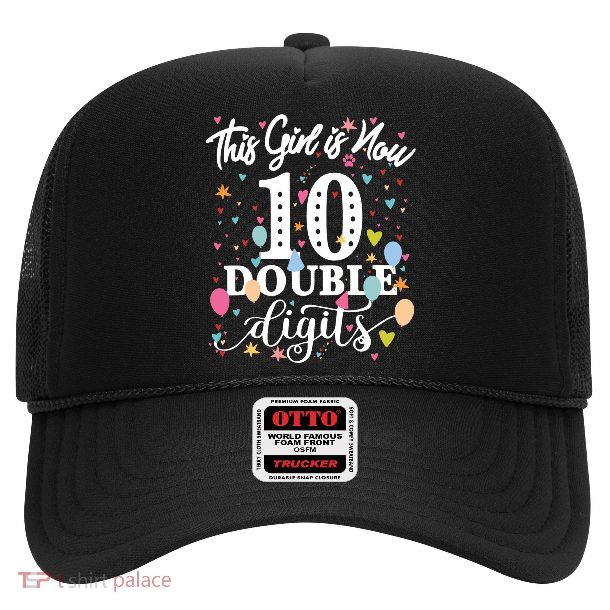 10th Birthday Funny Gift This Girl Is Now 10 Double Digits Gift Hat