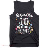 10th Birthday Funny Gift This Girl Is Now 10 Double Digits Gift Tank Top thumb 0