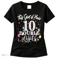 10th Birthday Funny Gift This Girl Is Now 10 Double Digits Gift Women's T-Shirt thumb 0
