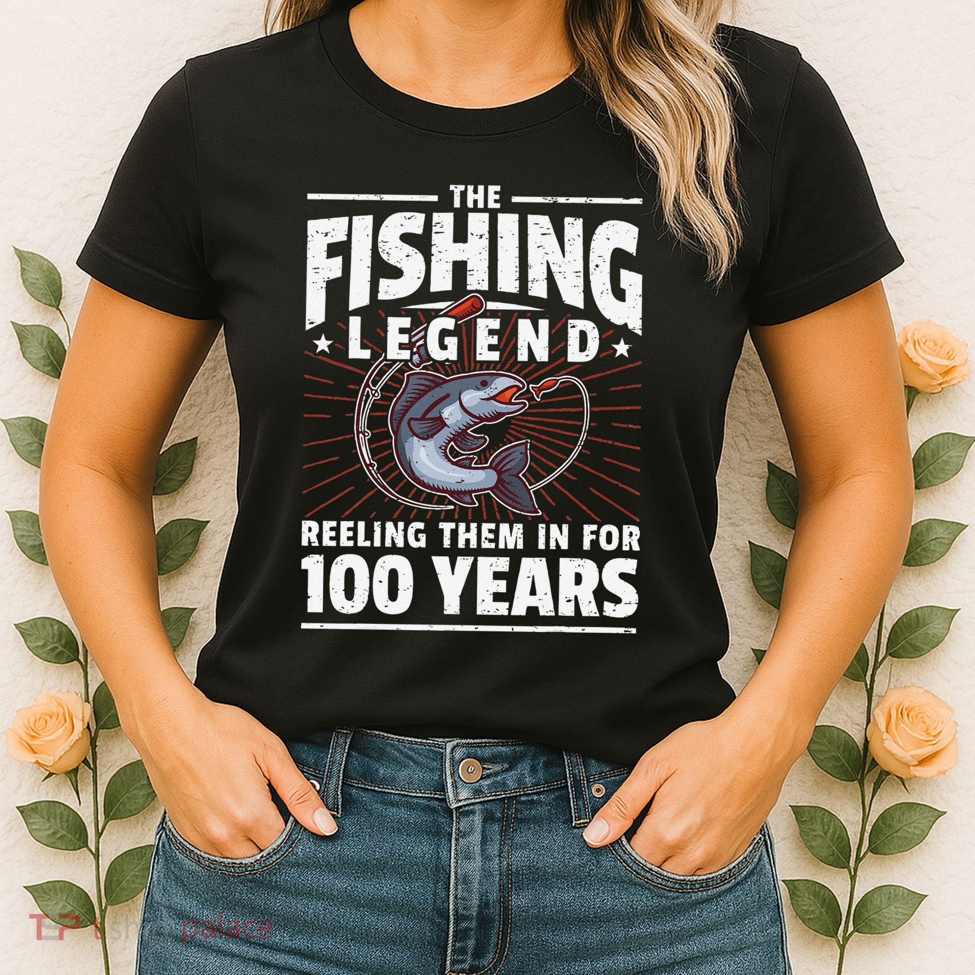 100th Birthday Fishing Legend 100 Years Angler Women's T-Shirt