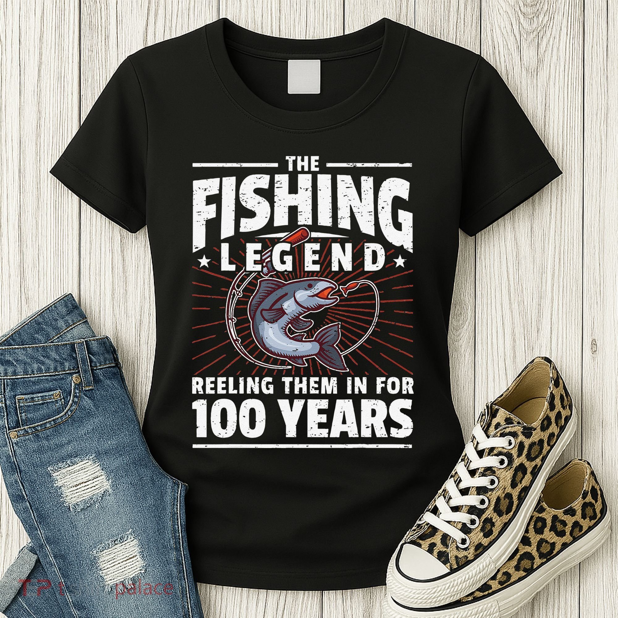 100th Birthday Fishing Legend 100 Years Angler Women's T-Shirt